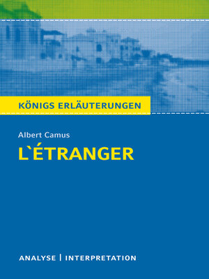 cover image of L'Étranger--Der Fremde. Königs Erläuterungen.